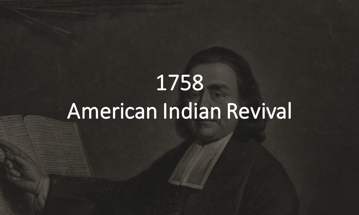 1758 Ministry Among Native Americans