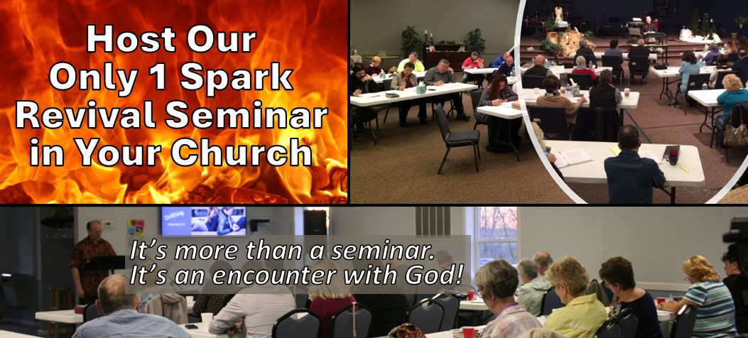 Host the Only 1 Spark Revival Seminar in Your Church