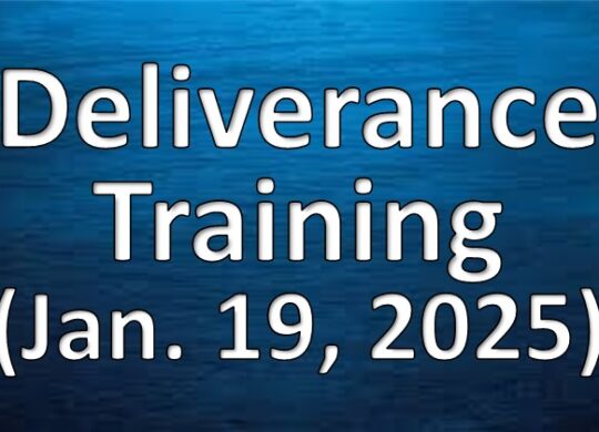 Deliverance Training: January 19, 2025